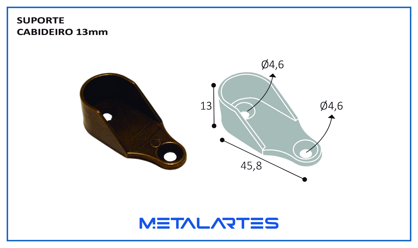 SUPORTE CABIDEIRO 13MM